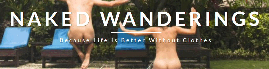 Naked Wanderings